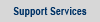 Support Services